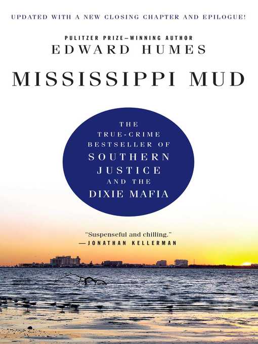 Title details for Mississippi Mud by Edward Humes - Available